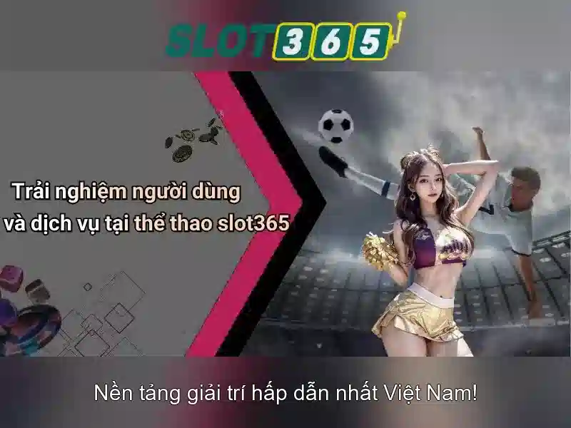 Giới thiệu về Slot365